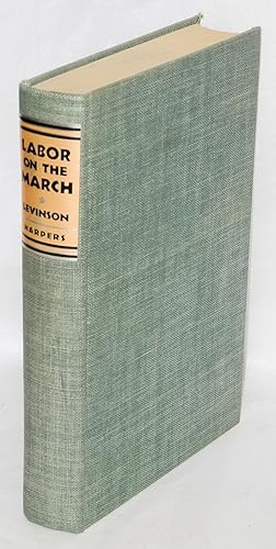 Labor on the march