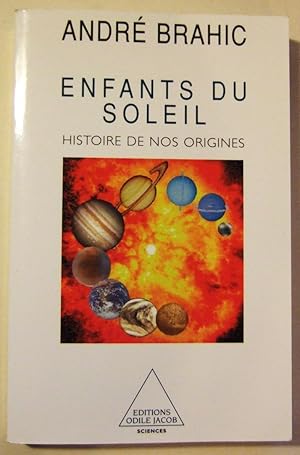 Bild des Verkufers fr Enfants Du Soleil. Histoire De Nos Origines zum Verkauf von Domifasol