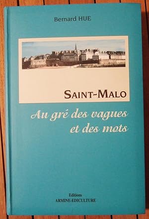 Bild des Verkufers fr Saint-Malo - Au gr des vagues et des Mots zum Verkauf von Domifasol