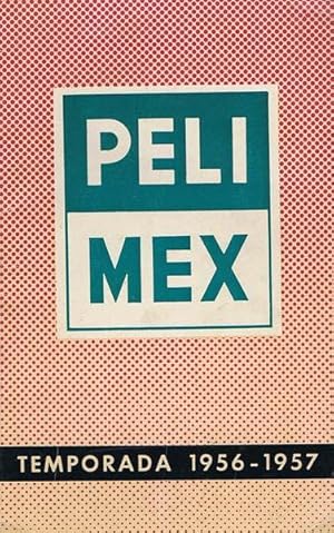 PELIMEX. Temporada 1956-1957