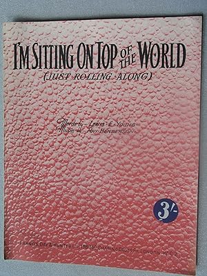 Seller image for I'm Sitting on Top of the World (Just Rolling Along) for sale by EbenezerBooks