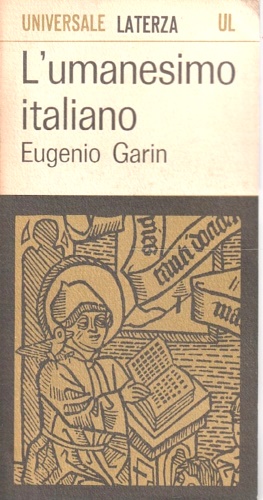 Immagine del venditore per L'Umanesimo italiano. Filosofia e vita civile nel Rinascimento. venduto da FIRENZELIBRI SRL