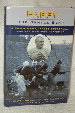 Seller image for Pappy, the Gentle Bear: A Coach Who Changed Football.and the Men Who Played It for sale by Books by White/Walnut Valley Books
