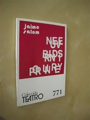 Seller image for NUEVE BRINDIS POR UN REY. COLECCIN TEATRO N771 for sale by LIBRERIA TORMOS