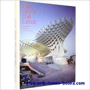 Seller image for Sky's the Limit, Applying Radical Architecture for sale by BOOKSELLER  -  ERIK TONEN  BOOKS