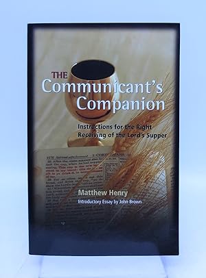 Seller image for The Communicant's Companion for sale by Shelley and Son Books (IOBA)