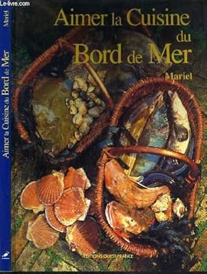 Immagine del venditore per AIMER LA CUISINE DU BORD DE MER venduto da Le-Livre