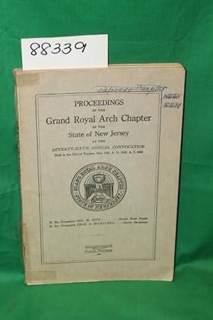 Bild des Verkufers fr Proceedings of the Grand Royal Arch Chapter of the State of New Jersey at the Seventy Sixth Annual Convocation zum Verkauf von Princeton Antiques Bookshop