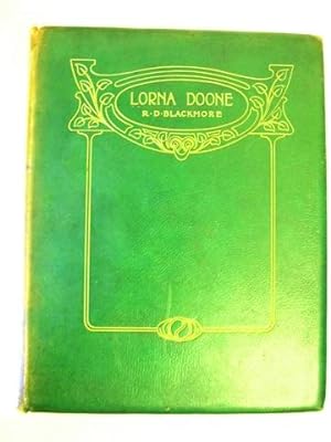 Lorna Doone. A Romance of Exmoor. With Coloured Illustrations specially Prepared for this Work: L...