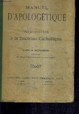 Seller image for MANUEL D'APOLOGETIQUE - INTRODUCTION A LA DOCTRINE CATHOLIQUE. for sale by Le-Livre