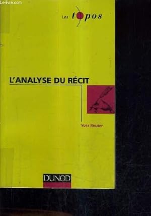 Image du vendeur pour L'ANALYSE DU RECIT. mis en vente par Le-Livre