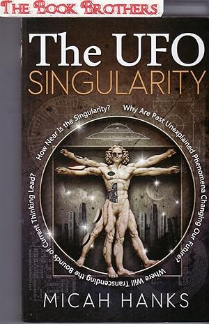 Seller image for The UFO Singularity (Signed) for sale by THE BOOK BROTHERS