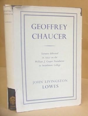 Image du vendeur pour Geoffrey Chaucer - Lectures Delivered In 1932 On The William J Cooper Foundation In Swarthmore College mis en vente par Eastleach Books