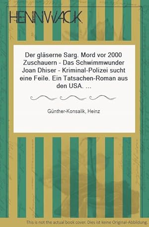 Der Glserne Sarg. Mord Vor 2000 Zuschauern - Das Schwimmwunder Joan