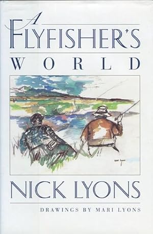 A Flyfisher's World; Drawings By Mari Lyons