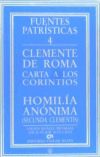 CLEMENTE DE ROMA, CARTA A LOS CORINTIOS - HOMILÍA ANÓNIMA (SECUNDA CLEMENTIS)