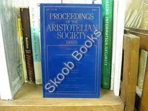 Bild des Verkufers fr Proceedings of the Aristotelian Society; New Series, Vol. LXXXIX, Part 1, 1988/9 zum Verkauf von PsychoBabel & Skoob Books