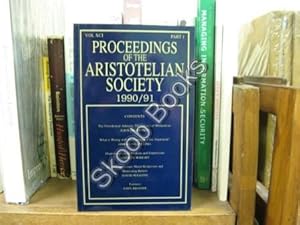 Immagine del venditore per Proceedings of the Aristotelian Society; New Series, Vol. XCI, Part 1, 1990/91 venduto da PsychoBabel & Skoob Books