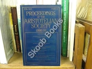 Immagine del venditore per Proceedings of the Aristotelian Society; New Series, Vol. XCI, Part 2, 1990/91 venduto da PsychoBabel & Skoob Books