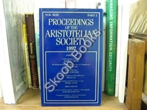 Immagine del venditore per Proceedings of the Aristotelian Society; New Series, Vol. XCII, Part 2, 1992 venduto da PsychoBabel & Skoob Books