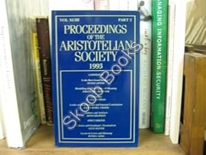 Immagine del venditore per Proceedings of the Aristotelian Society; New Series, Vol. XCIII, Part 2, 1993 venduto da PsychoBabel & Skoob Books