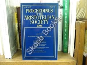 Image du vendeur pour Proceedings of the Aristotelian Society; New Series, Vol. XCIV, Part 1, 1994 mis en vente par PsychoBabel & Skoob Books