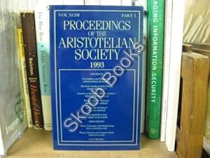 Bild des Verkufers fr Proceedings of the Aristotelian Society; New Series, Vol. XCIII, Part 3, 1993 zum Verkauf von PsychoBabel & Skoob Books