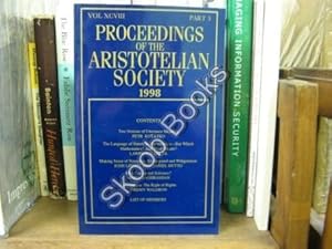 Bild des Verkufers fr Proceedings of the Aristotelian Society; New Series, Vol. XCIII, Part 3, 1998 zum Verkauf von PsychoBabel & Skoob Books