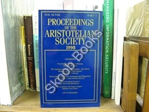 Bild des Verkufers fr Proceedings of the Aristotelian Society; New Series, Vol. XCIII, Part 3, 1998 zum Verkauf von PsychoBabel & Skoob Books