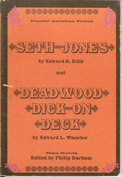 Bild des Verkufers fr SETH JONES and DEADWOOD DICK ON DECK zum Verkauf von Books from the Crypt