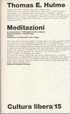 Meditazioni. L'umanesimo e l'atteggiamento religioso. romanticismo e classicismo. Ceneri. Polemic...