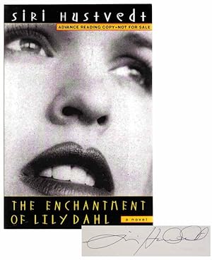 Bild des Verkufers fr The Enchantment of Lily Dahl (Signed Advanced Reading Copy) zum Verkauf von Jeff Hirsch Books, ABAA