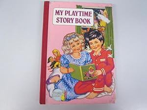 Immagine del venditore per MY PLAYTIME STORY BOOK venduto da Goldstone Rare Books