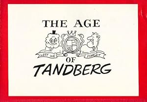 Immagine del venditore per THE AGE OF TANDBERG venduto da Black Stump Books And Collectables