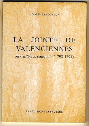 La jointe de Valenciennes ou des "Pays conquis" (1793-1794)