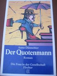 Seller image for Der Quotenmann Roman for sale by Alte Bcherwelt