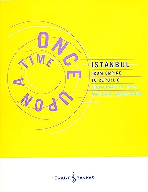 Seller image for Once Upon a Time Istanbul from Empire to Republic for sale by Bluestocking Books