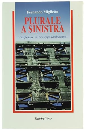 Seller image for PLURALE A SINISTRA.: for sale by Bergoglio Libri d'Epoca