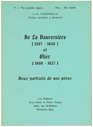 Seller image for DE LA DAUVERSIERE (1597-1659) ET OLIER (1608-1657). Deux portraits de nos pres.: for sale by Bergoglio Libri d'Epoca