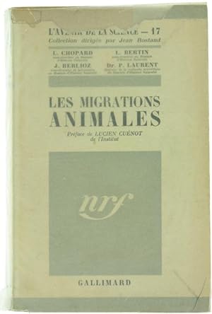 Imagen del vendedor de LES MIGRATIONS ANIMALES.: a la venta por Bergoglio Libri d'Epoca