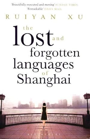 Image du vendeur pour LOST AND FORGOTTEN LANGUAGES OF SHANGHAI mis en vente par Grandmahawk's Eyrie