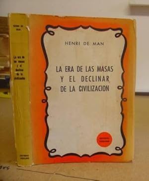 Imagen del vendedor de Le Era De Las Masas Y El Declinar De La Civilizacion a la venta por Eastleach Books