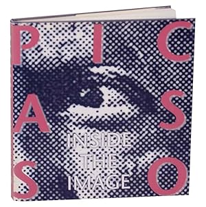 Seller image for Picasso - Inside the Image: Prints From The Ludwig Museum - Cologne for sale by Jeff Hirsch Books, ABAA