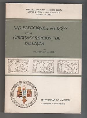 Imagen del vendedor de Las elecciones del 15/6/77 en la circunscripcin de Valencia a la venta por Librera El Crabo