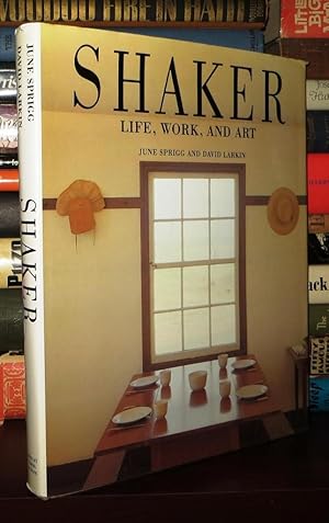 Immagine del venditore per SHAKER Life, Work, and Art venduto da Rare Book Cellar