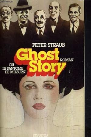 Bild des Verkufers fr GHOST STORY OU LE FANTOME DE MILBURN. zum Verkauf von Le-Livre