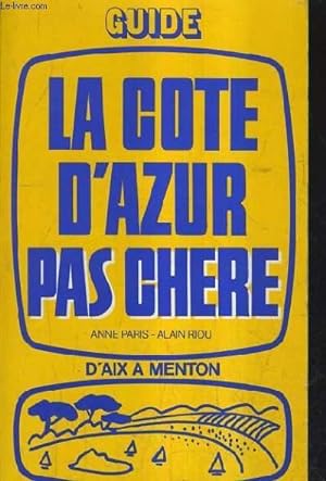 Bild des Verkufers fr LA COTE D'AZUR PAS CHERE. zum Verkauf von Le-Livre