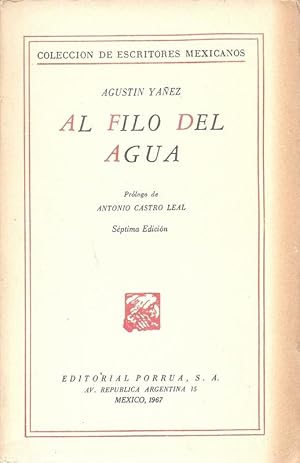 Seller image for Al Filo De Agua Prolog de Antonio Castro Leal spanisz literaturez mexicoz. for sale by Charles Lewis Best Booksellers