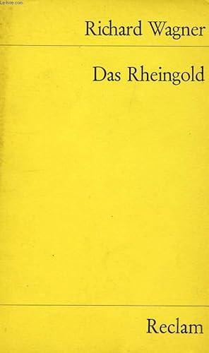 Bild des Verkufers fr DAS RHEINGOLD, VORABEND ZU DEM BHNENFESTSPIEL 'DER RING DES NIBELUNGEN' zum Verkauf von Le-Livre