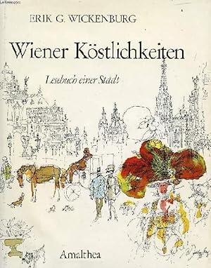 Bild des Verkufers fr WIENER KSTLICHKEITEN, LESEBUCH EINER STADT zum Verkauf von Le-Livre